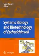 systems-biology-and-biotechnology-of-escherichia-coli