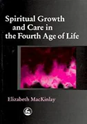 spiritual-growth-and-care-in-the-fourth-age-of-life