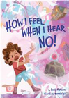 how-i-feel-when-i-hear-no
