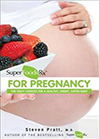 superfoods-rx-for-pregnancy