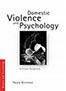 domestic-violence-and-psychology-a-critical-perspective-books
