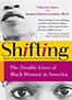 shifting-the-double-lives-of-black-women-in-america-books