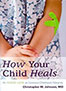 how-your-child-heals