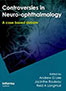 controversies-in-neuro-ophthalmology