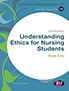 understanding-ethics-for-nursing-students-books