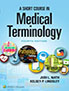 a-short-course-in-medical-terminology-books
