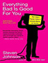 everything-bad-is-good-for-you-books