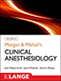 morgan-mikhails-clinical-anesthesiology-books