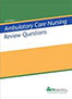 ambulatory-care-nursing-review-questions-books