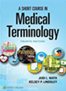 short-course-in-medical-terminology-books